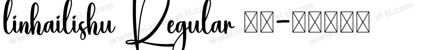 linhailishu Regular 普通字体转换